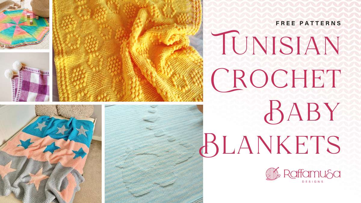 Free Tunisian crochet Baby Blanket Patters - Roundup - Raffamusa Designs