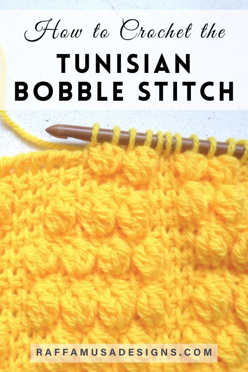 Tunisian Crochet Bobble Stitch (Tbo) - Free Tutorial - RaffamusaDesigns