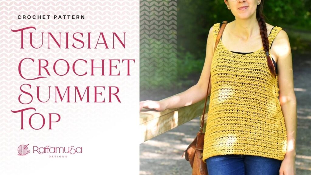 Tunisian Crochet Summer Top - Free Pattern - Raffamusa Designs